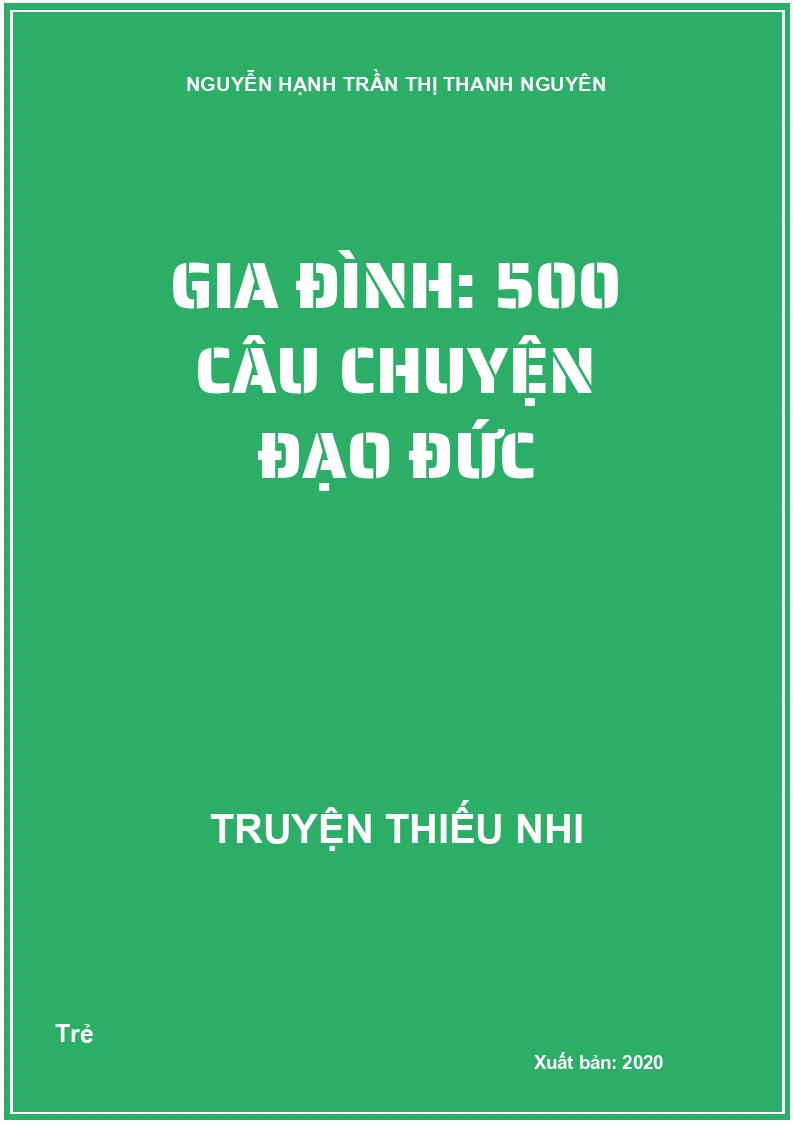 Gia đình: 500 câu chuyện đạo đức