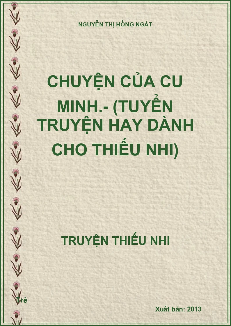 Chuyện của cu Minh.- (Tuyển truyện hay dành cho thiếu nhi)