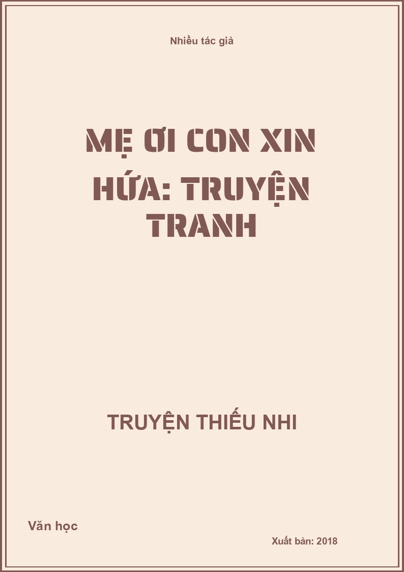 Mẹ ơi con xin hứa: Truyện tranh