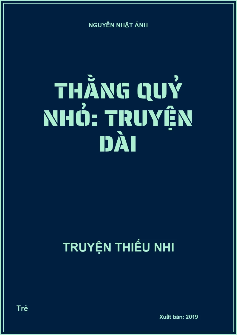 Thằng quỷ nhỏ: Truyện dài