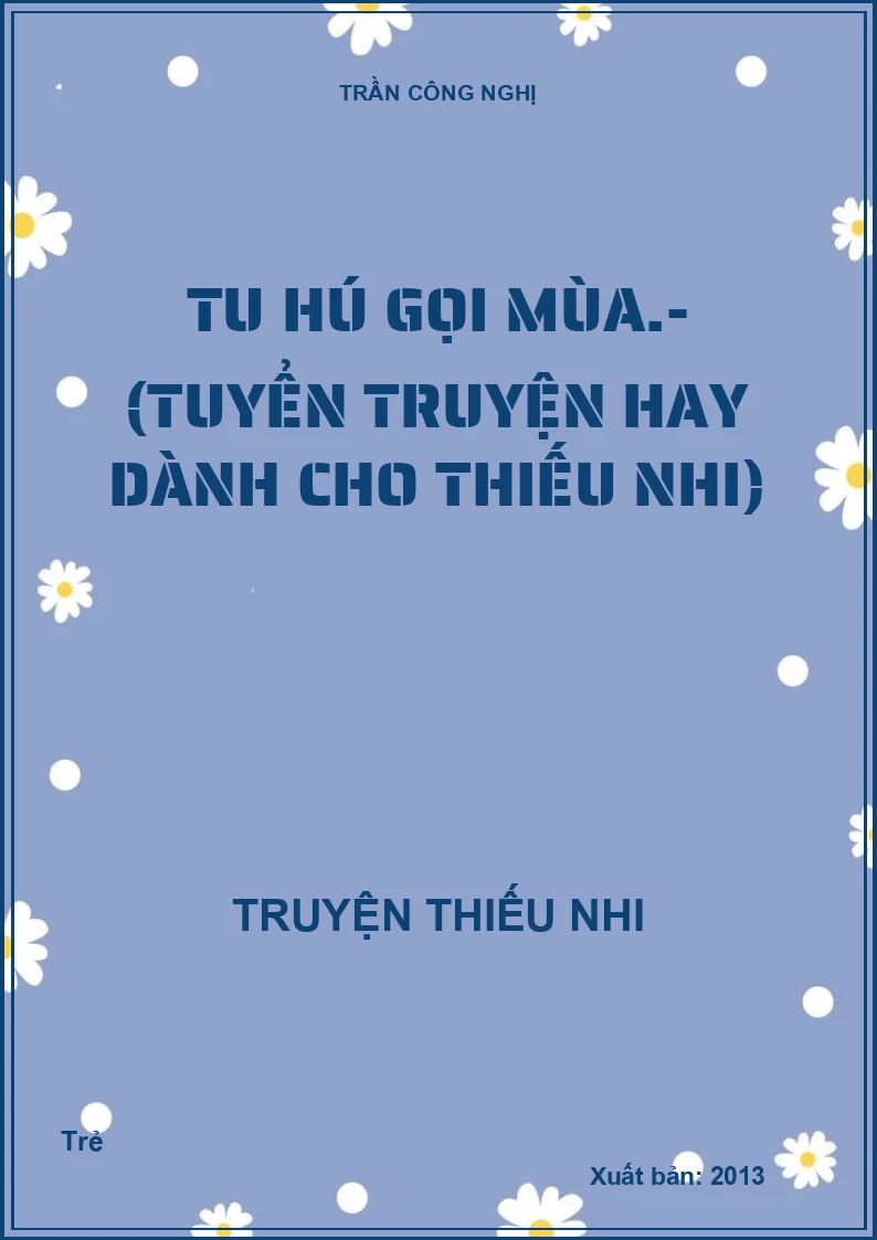 Tu hú gọi mùa.- (Tuyển truyện hay dành cho thiếu nhi)