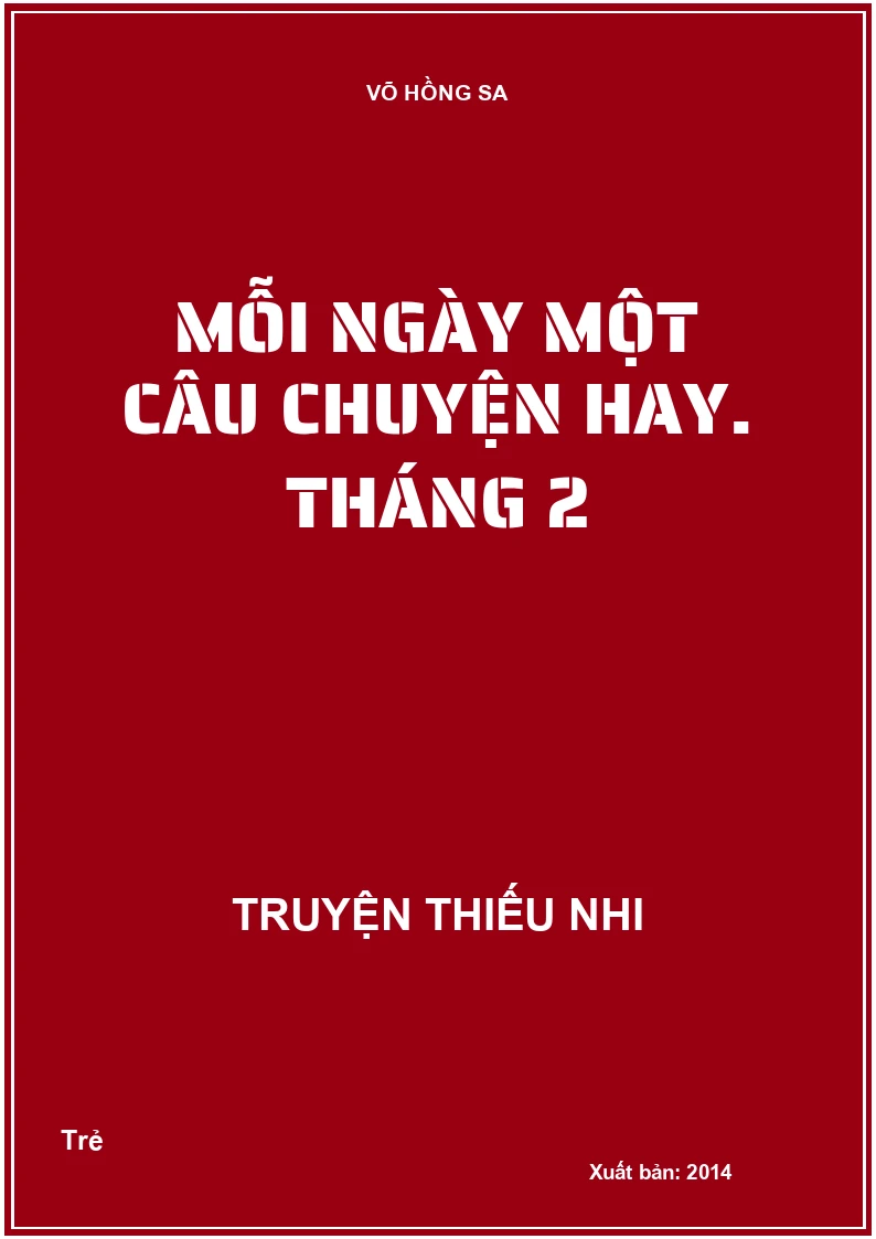 Mỗi ngày một câu chuyện hay. Tháng 2A