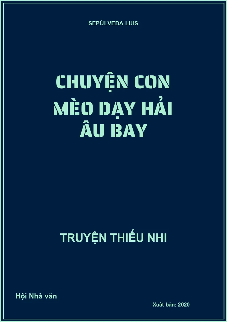 Chuyện con mèo dạy hải âu bay