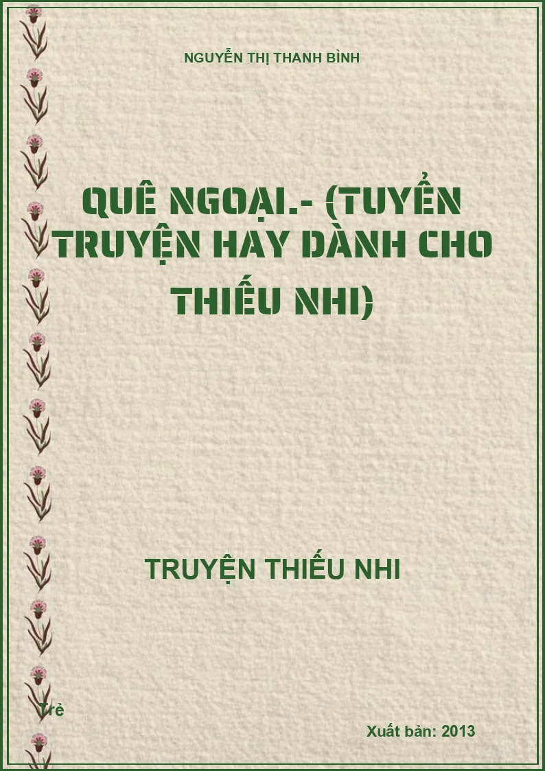Quê ngoại.- (Tuyển truyện hay dành cho thiếu nhi)