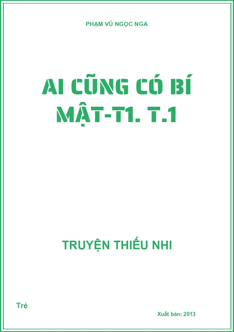 Ai cũng có bí mật-T1. T.1
