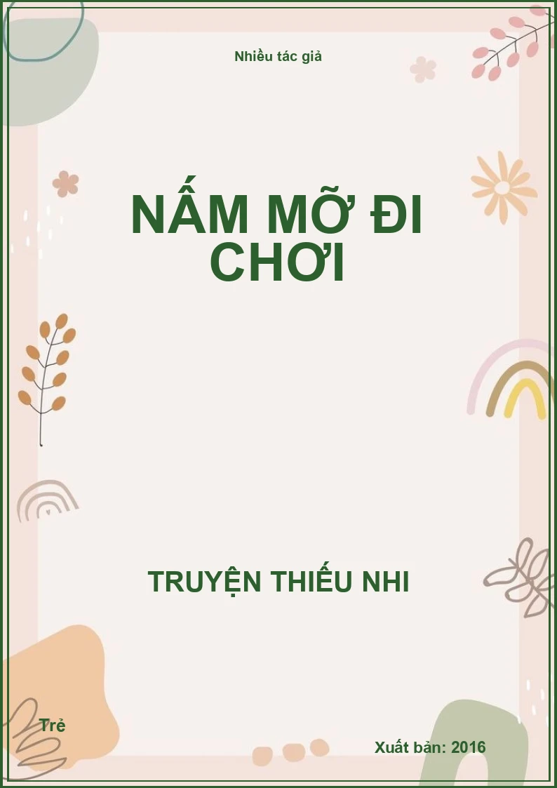 Nấm mỡ đi chơi
