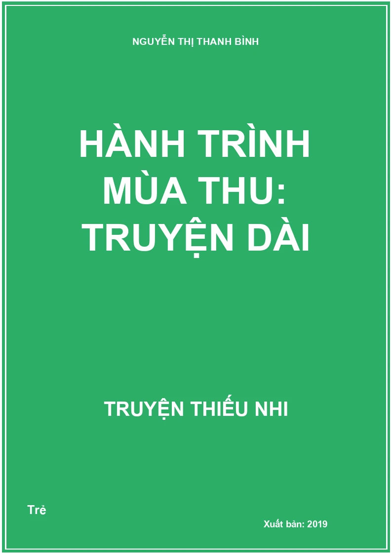 Hành trình mùa thu: Truyện dài