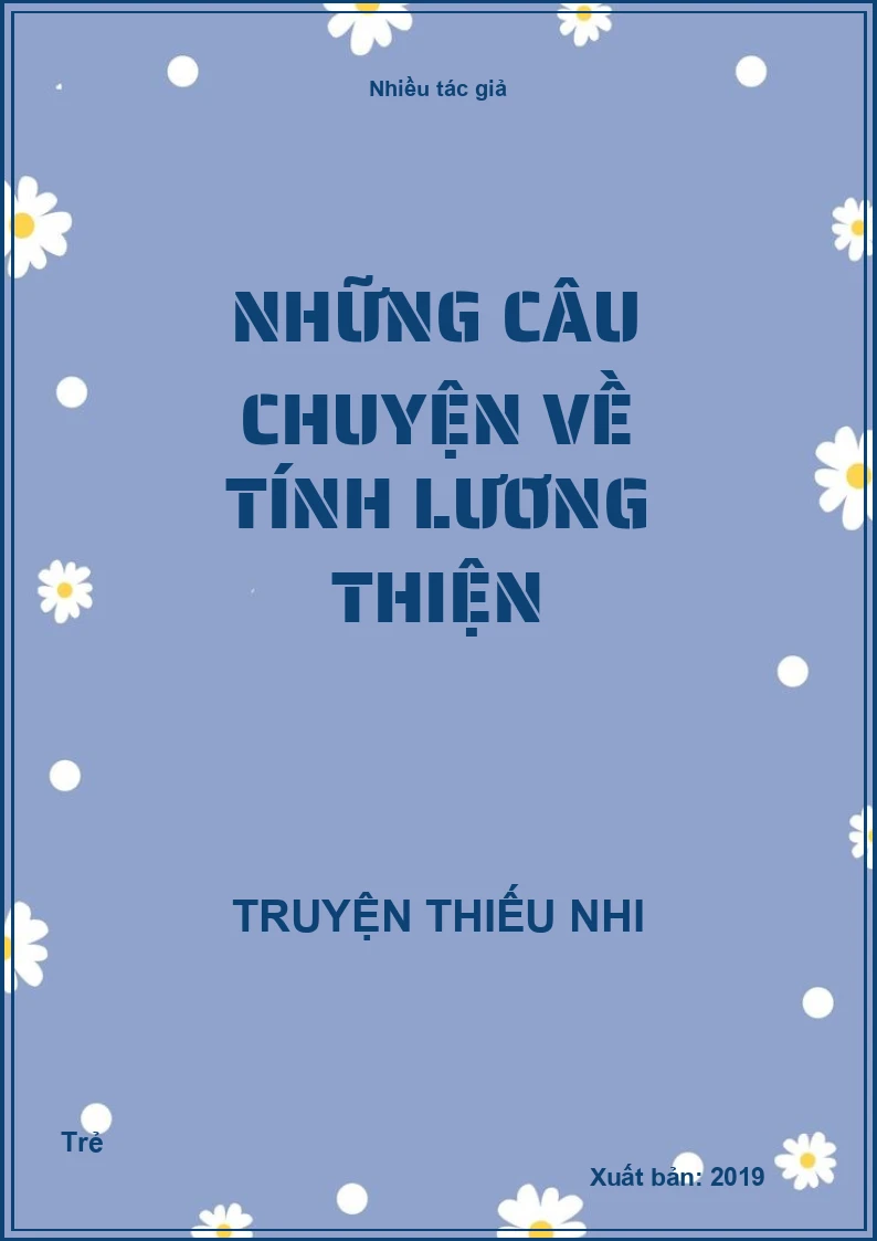 Những câu chuyện về tính lương thiện