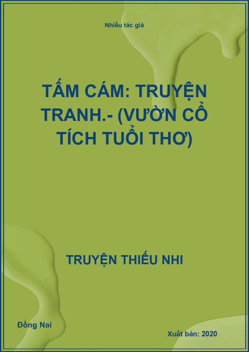 Tấm Cám: Truyện tranh.- (Vườn cổ tích tuổi thơ)