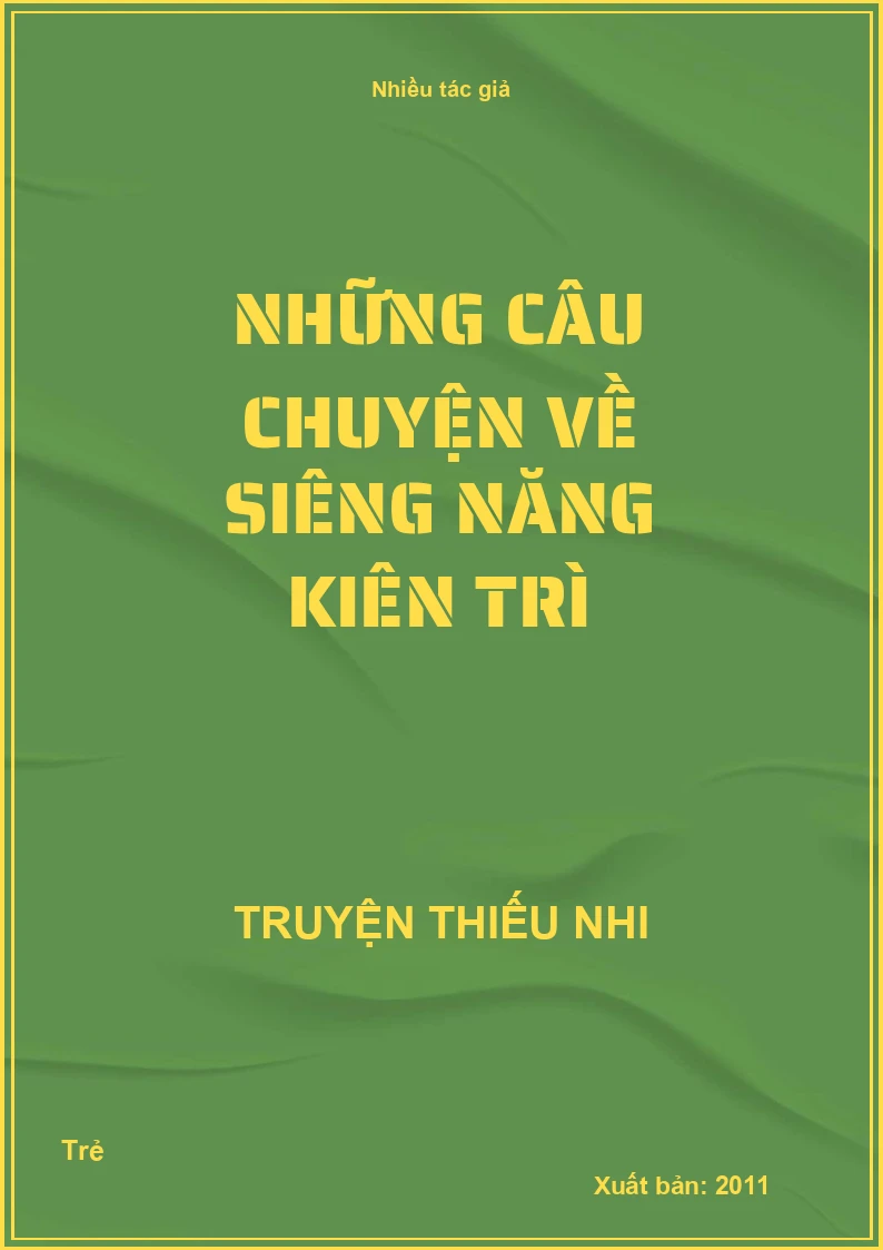 Những câu chuyện về siêng năng kiên trì