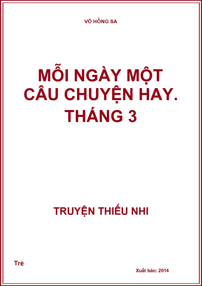 Mỗi ngày một câu chuyện hay. Tháng 3