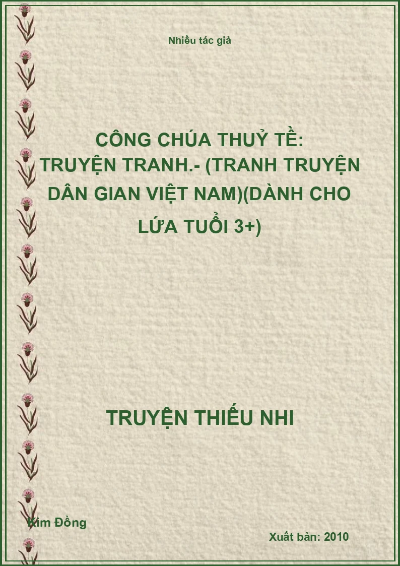 Công chúa Thuỷ tề: Truyện tranh.- (Tranh truyện dân gian Việt Nam)(Dành cho lứa tuổi 3+)