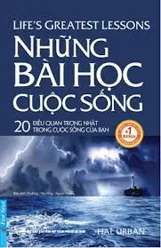 NHỮNG BÀI HỌC CUỘC SỐNG