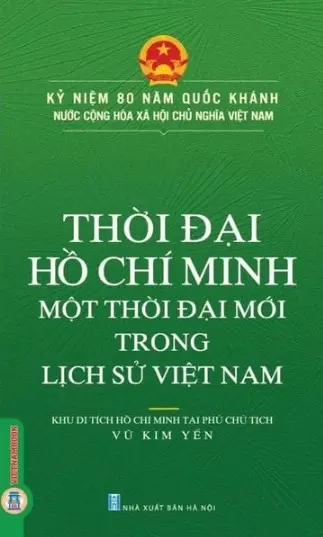 THỜI ĐẠI HCM MỘT THỜI ĐẠI MỚI TRONG LỊCH SỬ VIỆT NAM