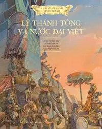 LÝ THÁNH TÔNG VÀ NƯỚC ĐẠI VIỆT