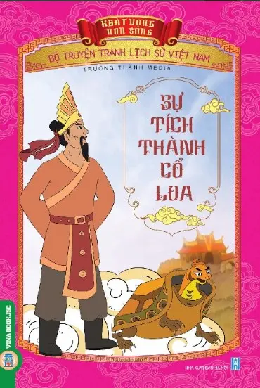 SỰ TÍCH THÀNH CỔ LOA