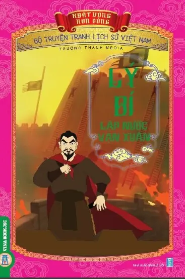 LÝ BÍ LẬP NƯỚC VẠN XUÂN