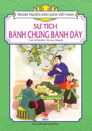 SỰ TÍCH BÁNH CHƯNG BÁNH GIẦY