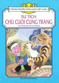 SỰ TÍCH CHÚ CUỘI CUNG TRĂNG