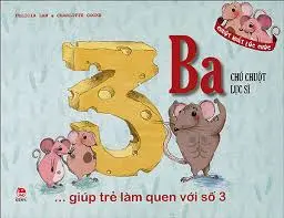 BA CHÚ CHUỘT LỰC SĨ