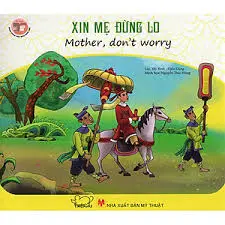 XIN MẸ ĐỪNG LO