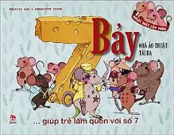 BẢY NHÀ ẢO THUẬT TÀI BA