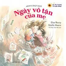 NGÀY VÔ TẬN CỦA MẸ