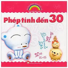 PHÉP TÍNH ĐẾN 30