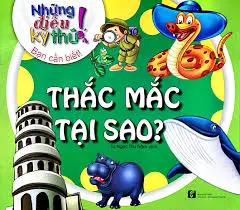 THĂC MẮC TẠI SAO?