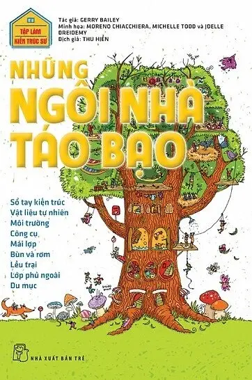 NHỮNG NGÔI NHÀ TÁO BẠO