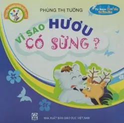 VÌ SAO HƯƠU CÓ SỪNG