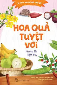HOA QUẢ TUYỆT VỜI