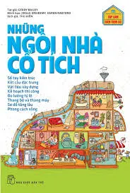 NHỮNG NGÔI NHÀ CỔ TÍCH