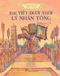ĐẠI VIỆT DƯỚI THỜI LÝ NHÂN TÔNG