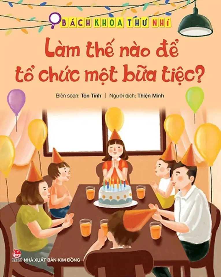 LÀM THẾ NÀO ĐỂ TỔ CHỨC MỘT BỮA TIỆC ?