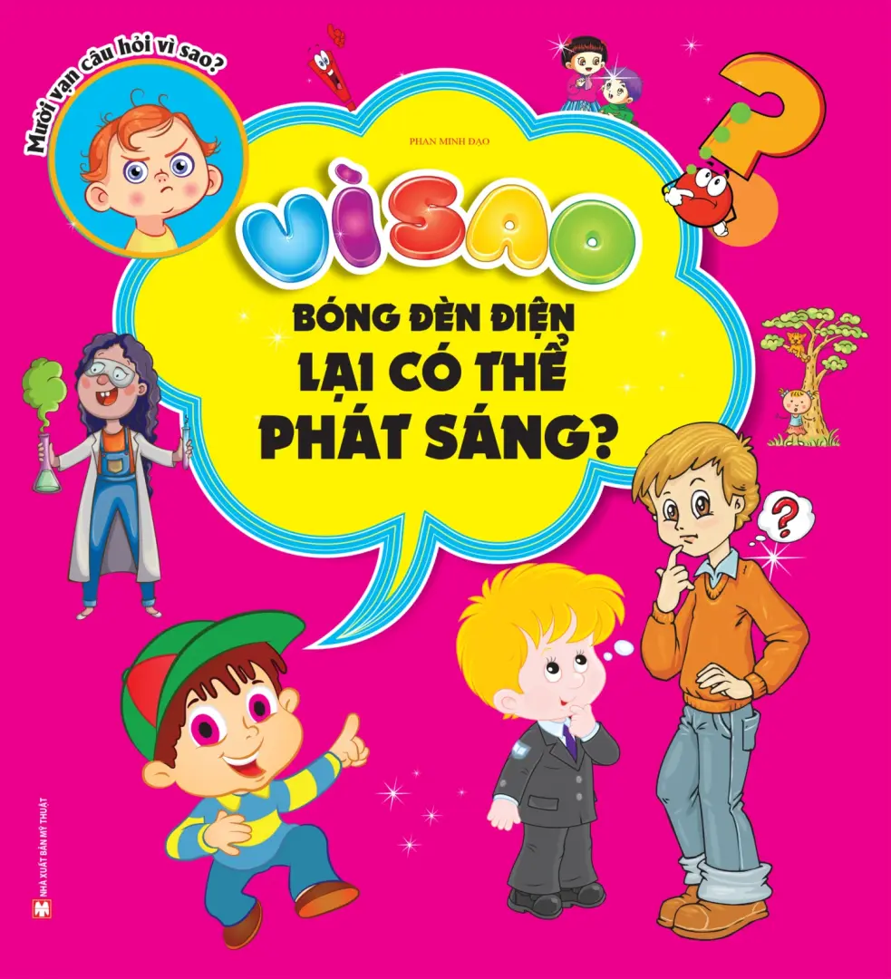 VÌ SAO BỐNG ĐÈN ĐIỆN LẠI CÓ THỂ PHÁT SÁNG