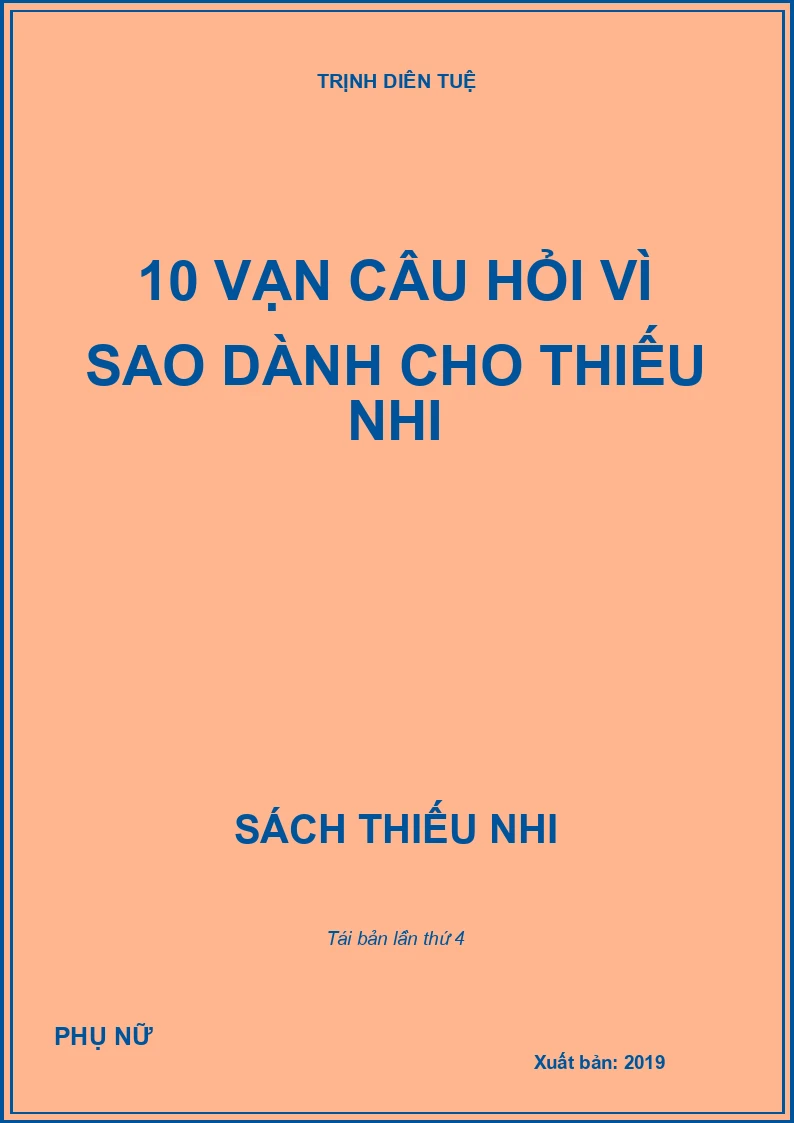 10 VẠN CÂU HỎI VÌ SAO DÀNH CHO THIẾU NHI
