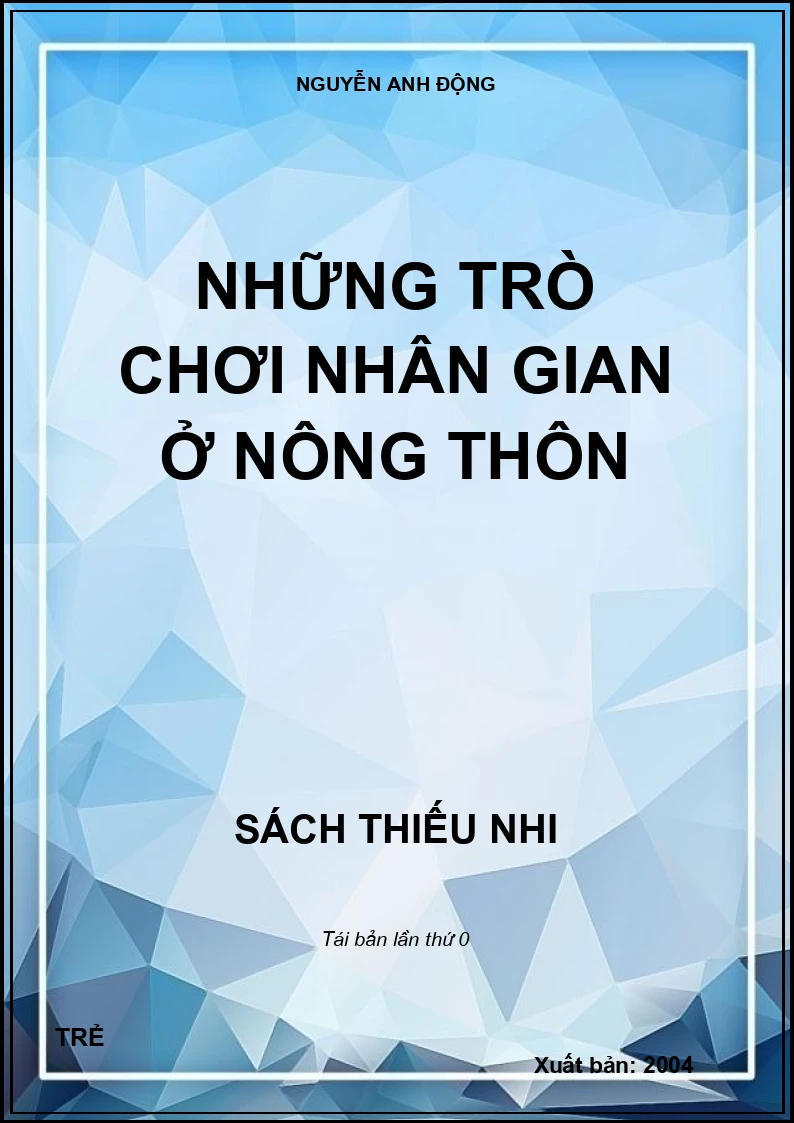 NHỮNG TRÒ CHƠI NHÂN GIAN Ở NÔNG THÔN