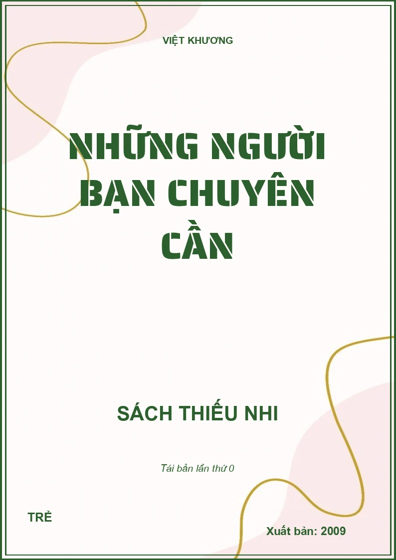 NHỮNG NGƯỜI BẠN CHUYÊN CẦN