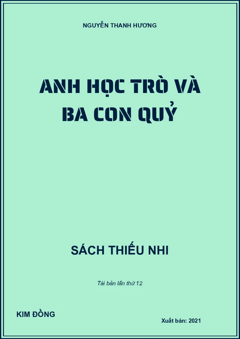 ANH HỌC TRÒ VÀ BA CON QUỶ