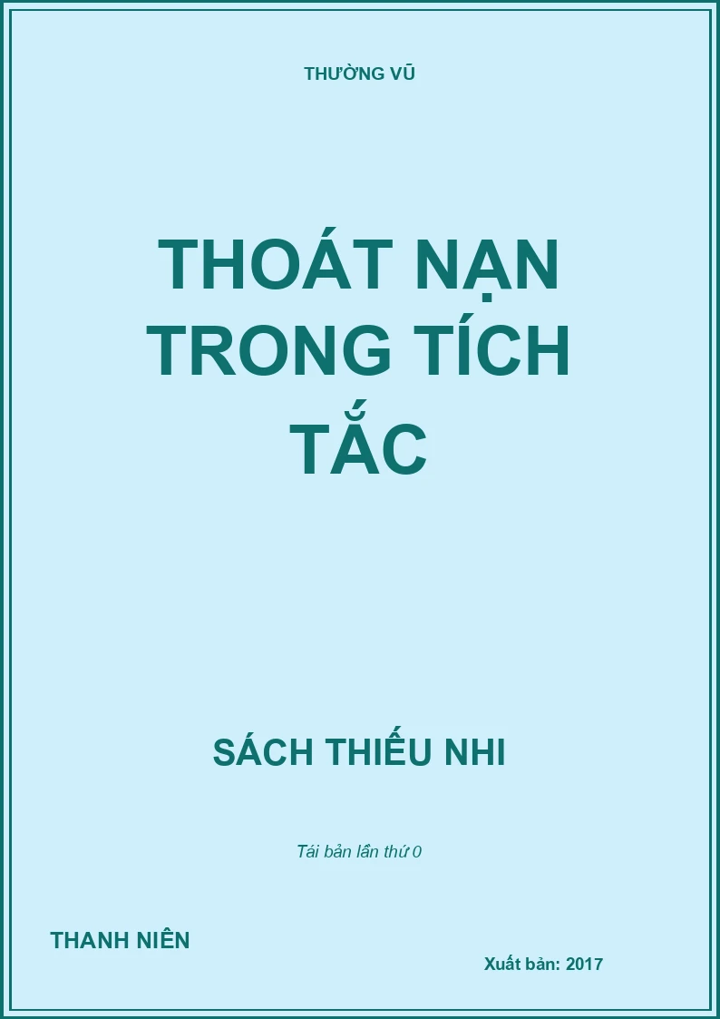THOÁT NẠN TRONG TÍCH TẮC