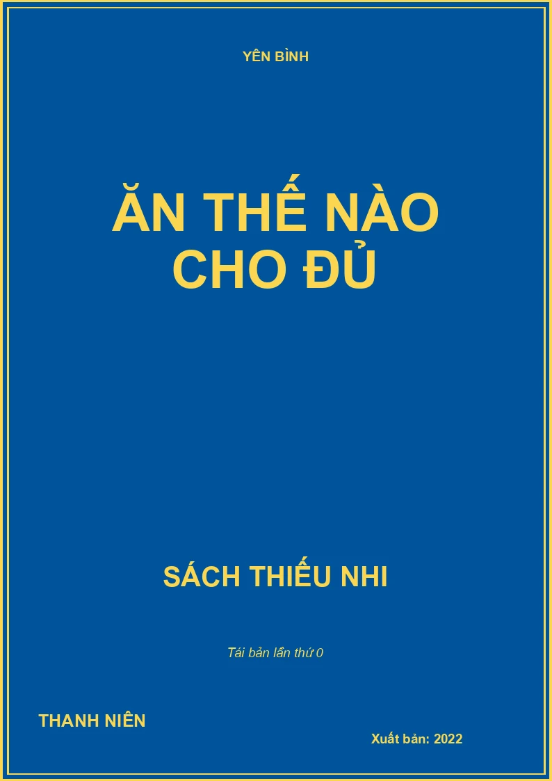 ĂN THẾ NÀO CHO ĐỦ
