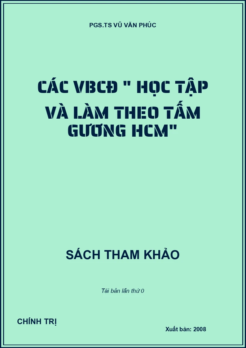 CÁC VBCĐ " HỌC TẬP VÀ LÀM THEO TẤM GƯƠNG HCM"