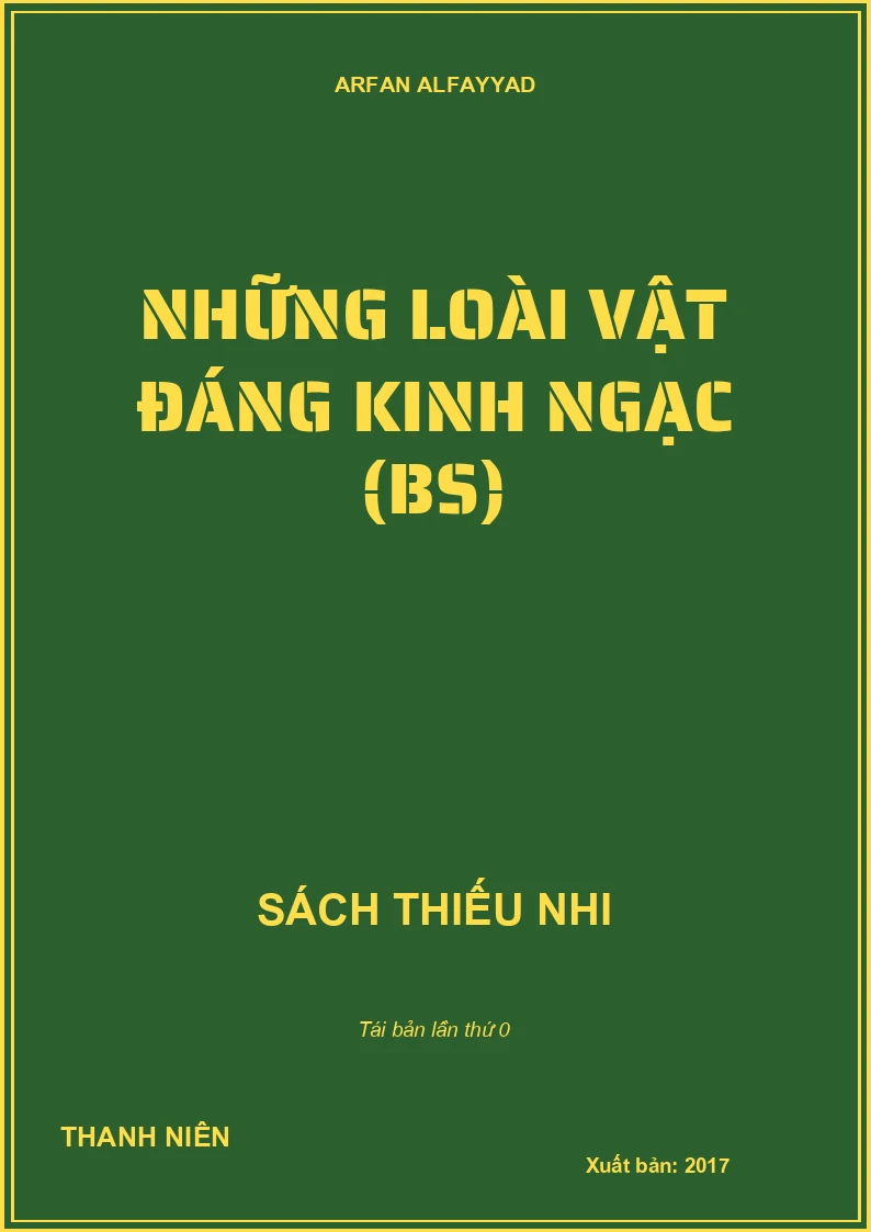 NHỮNG LOÀI VẬT ĐÁNG KINH NGẠC (BS)