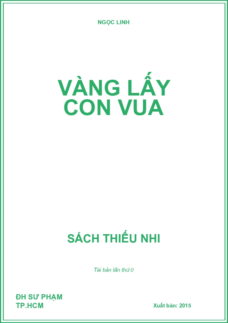 VÀNG LẤY CON VUA