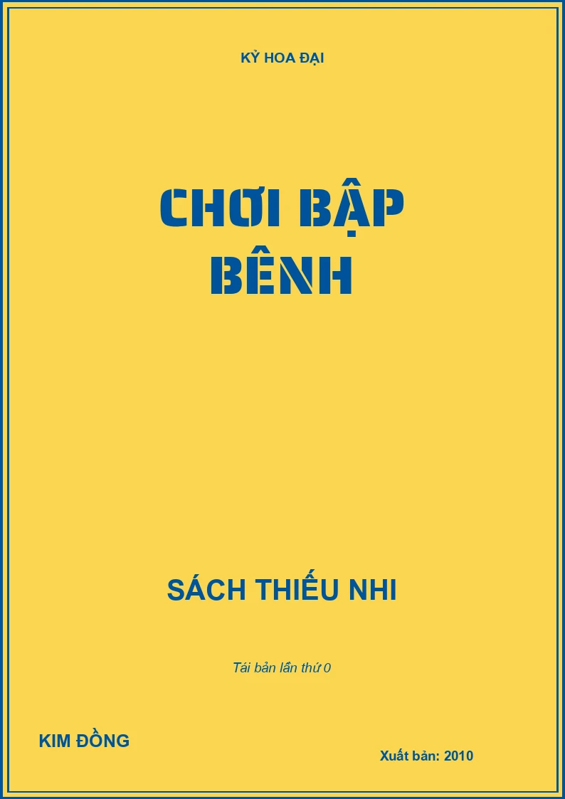 CHƠI BẬP BÊNH