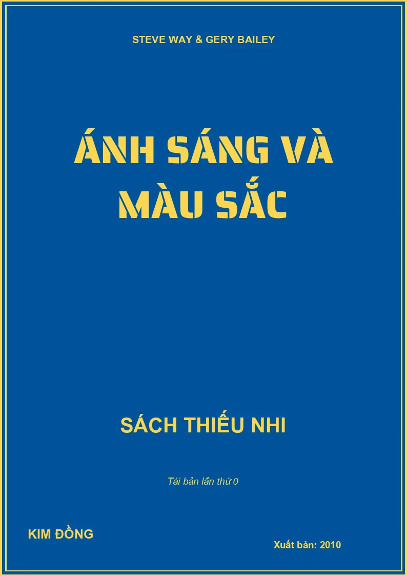 ÁNH SÁNG VÀ MÀU SẮC