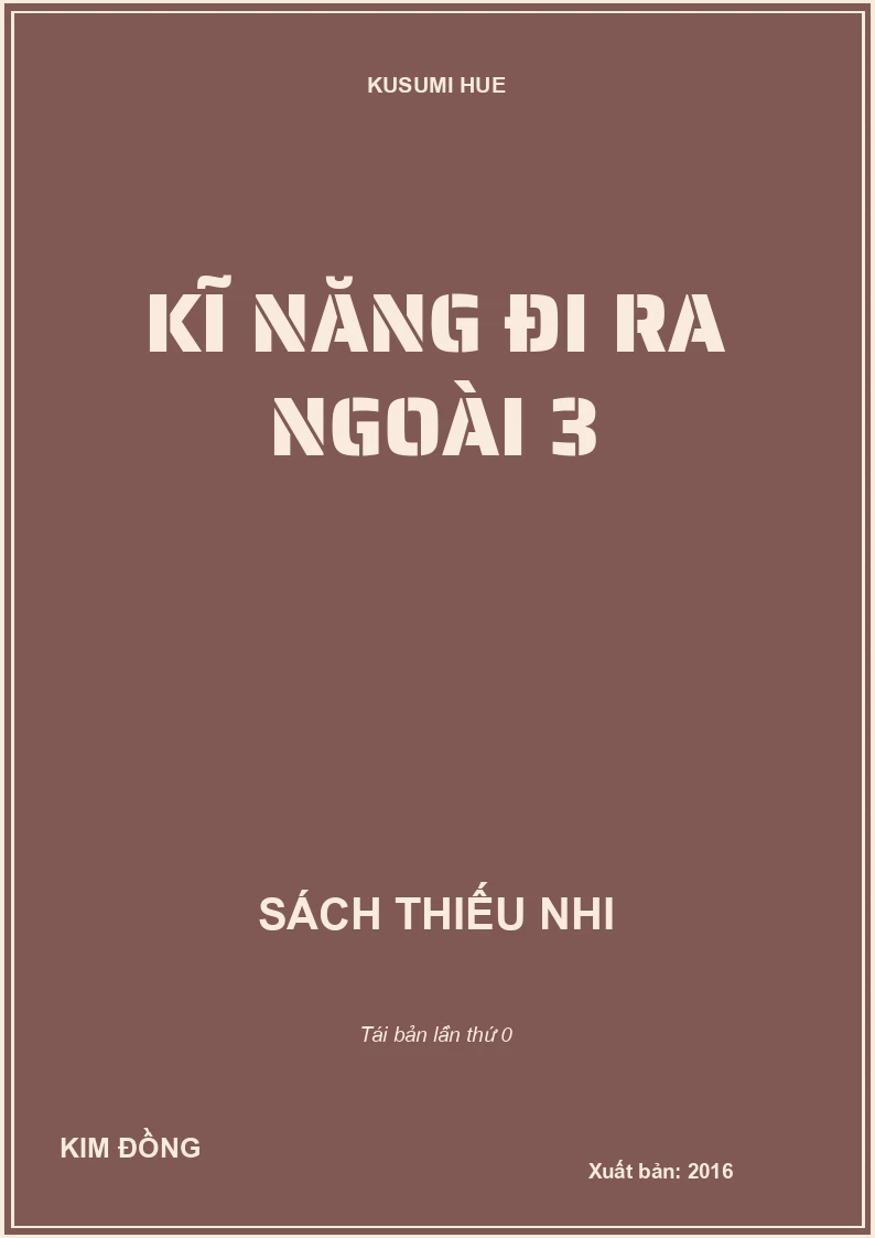 KĨ NĂNG ĐI RA NGOÀI 3