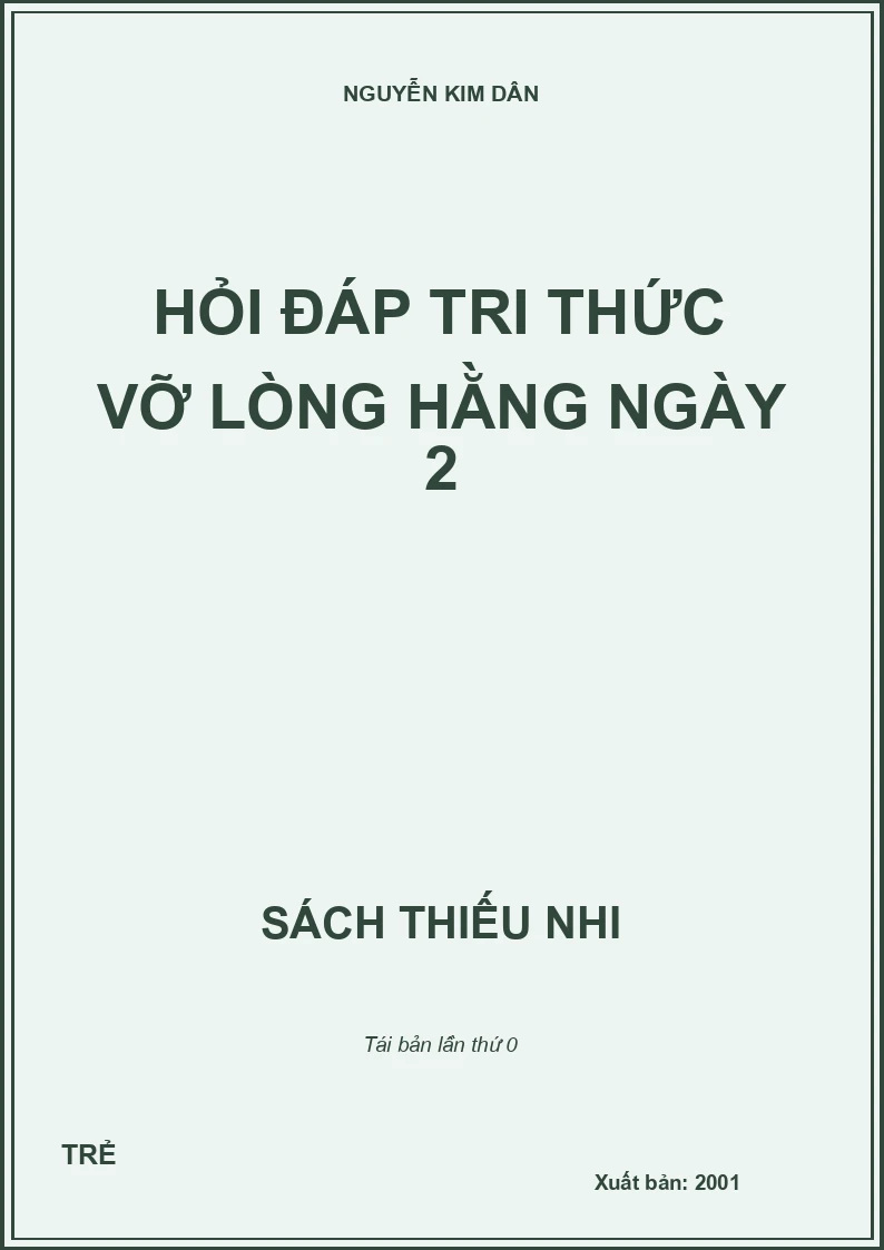 HỎI ĐÁP TRI THỨC VỠ LÒNG HẰNG NGÀY 2