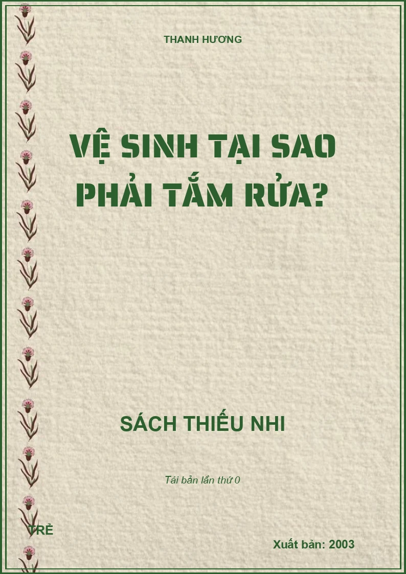 VỆ SINH TẠI SAO PHẢI TẮM RỬA?